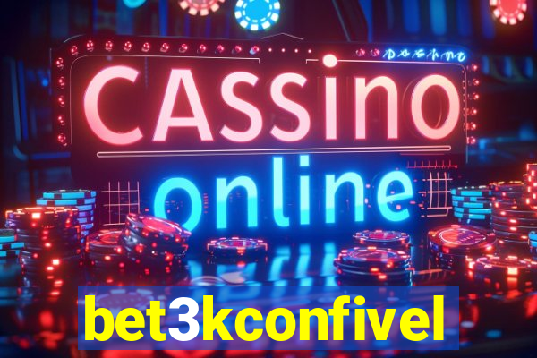 bet3kconfivel