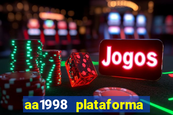 aa1998 plataforma de jogos