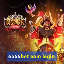 6555bet com login