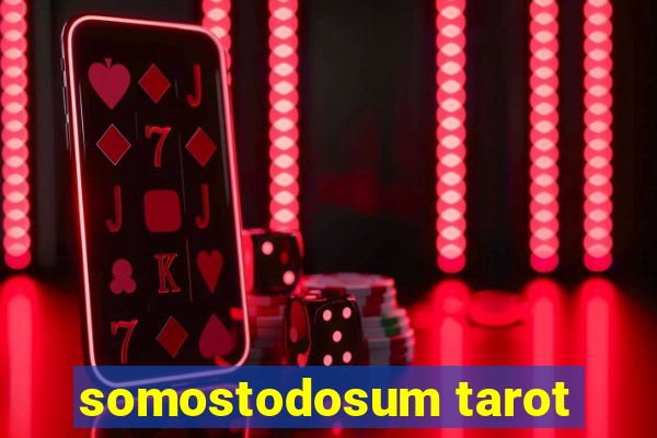 somostodosum tarot