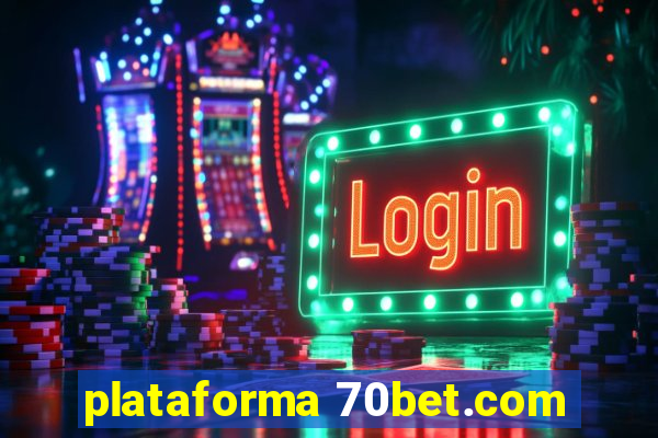 plataforma 70bet.com