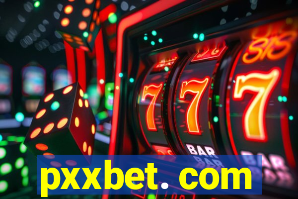 pxxbet. com