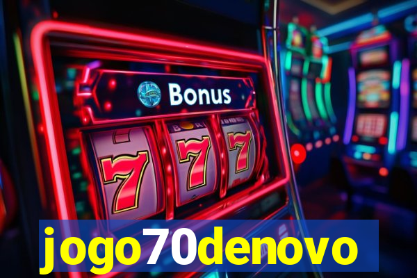 jogo70denovo