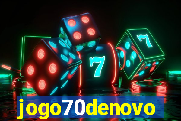 jogo70denovo