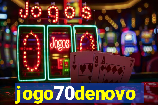 jogo70denovo