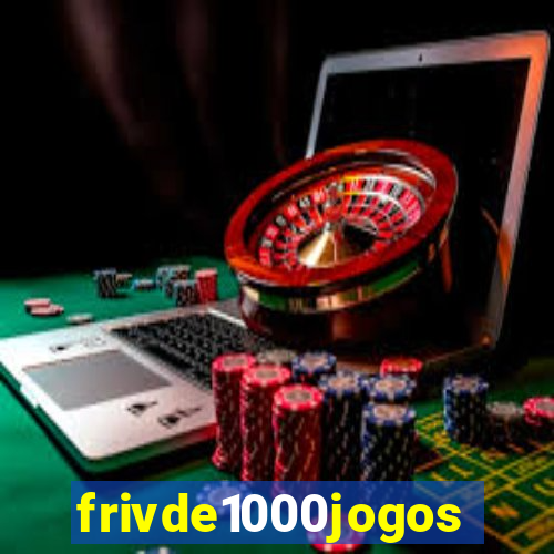 frivde1000jogos