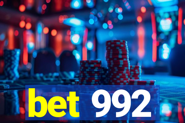 bet 992