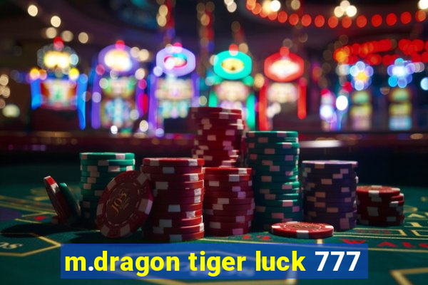 m.dragon tiger luck 777