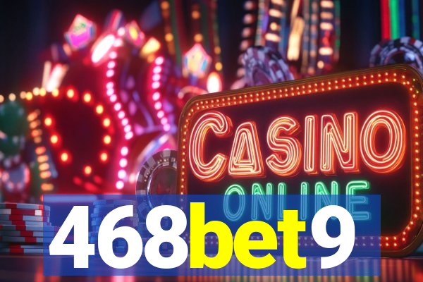 468bet9