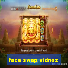 face swap vidnoz