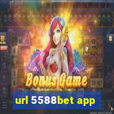 url 5588bet app