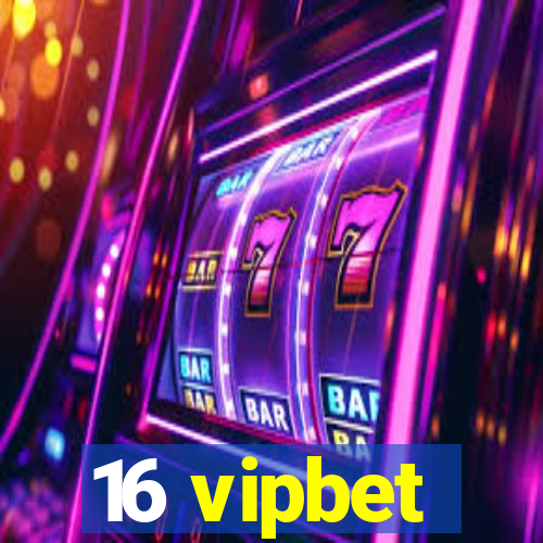 16 vipbet