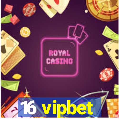 16 vipbet