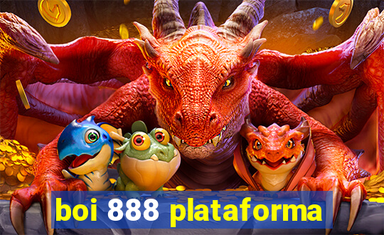 boi 888 plataforma