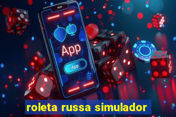 roleta russa simulador