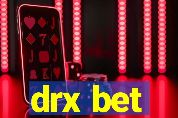 drx bet