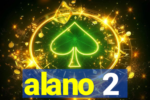 alano 2