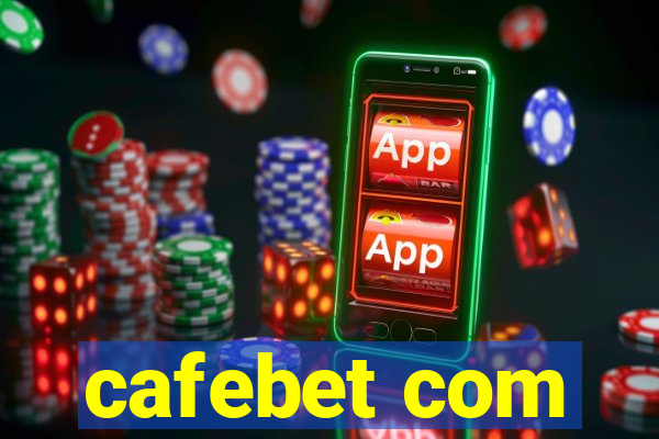 cafebet com