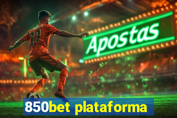 850bet plataforma