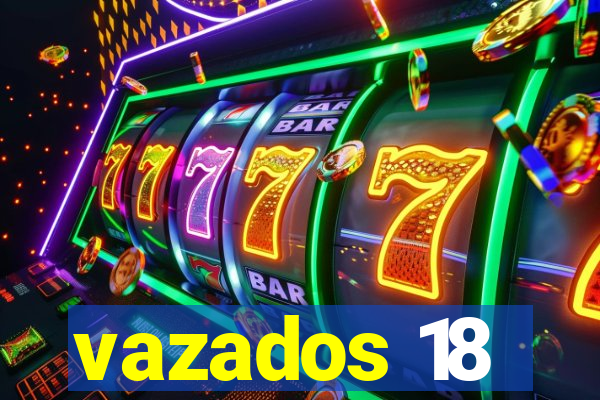 vazados 18