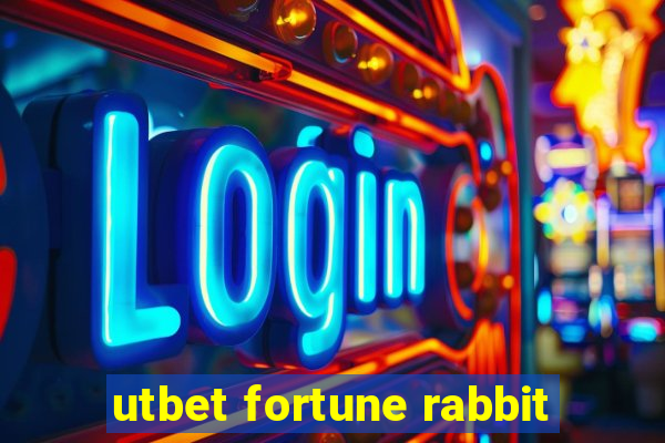 utbet fortune rabbit