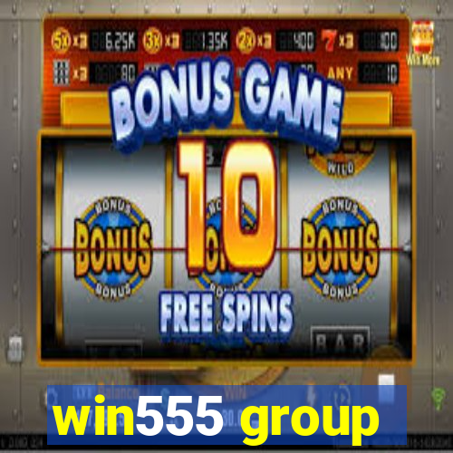 win555 group