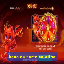 keno da sorte colatina