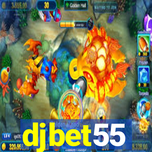 djbet55