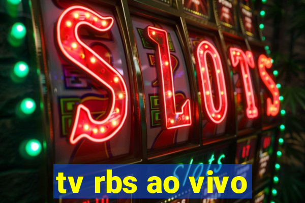 tv rbs ao vivo