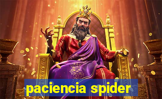 paciencia spider