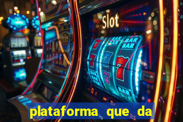 plataforma que da bonus no cadastro e saca no free