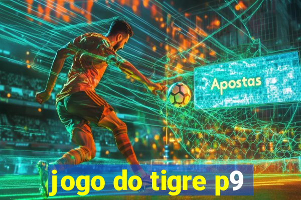 jogo do tigre p9