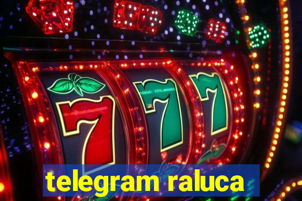 telegram raluca