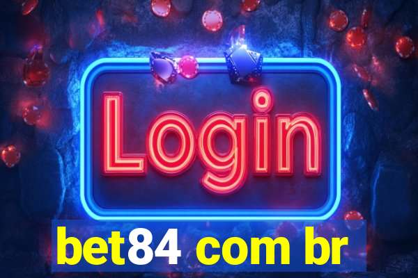 bet84 com br