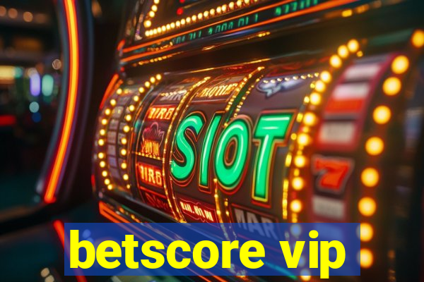 betscore vip