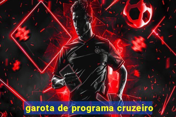 garota de programa cruzeiro