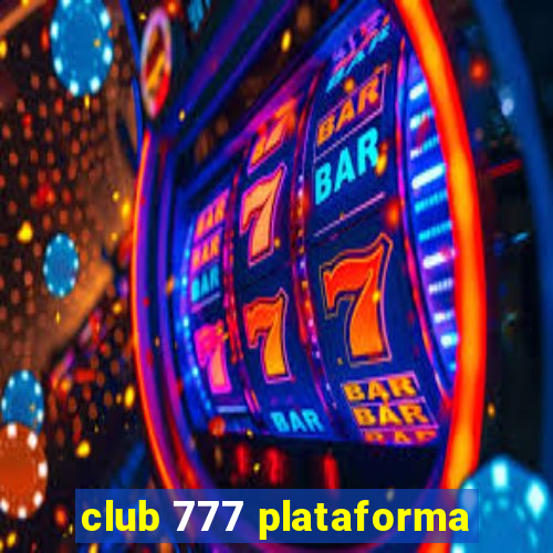 club 777 plataforma