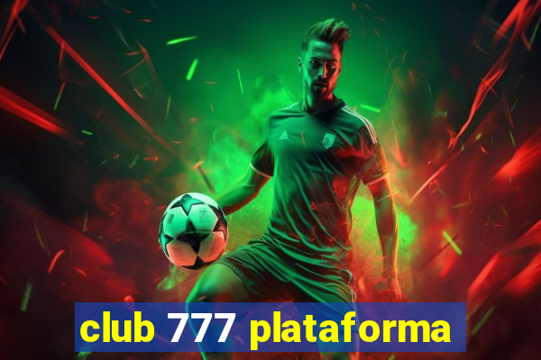 club 777 plataforma