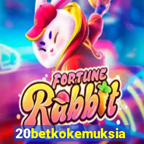 20betkokemuksia