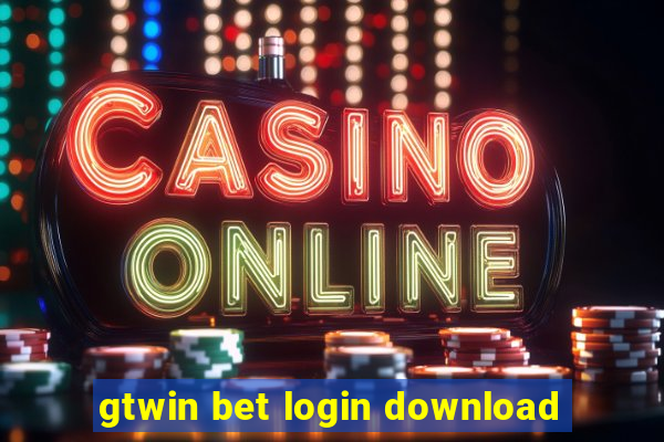 gtwin bet login download