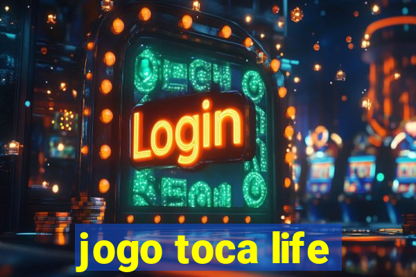 jogo toca life