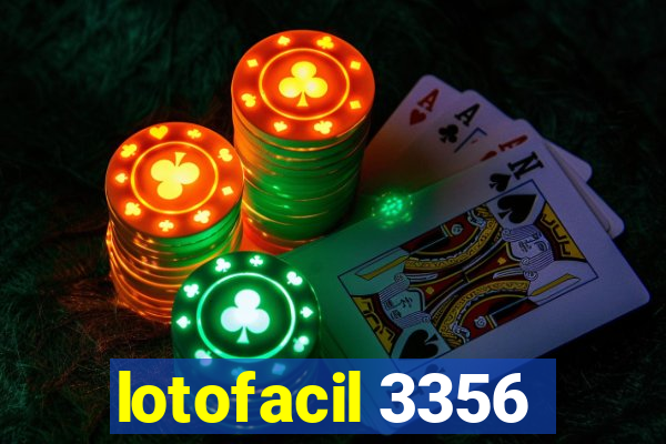 lotofacil 3356