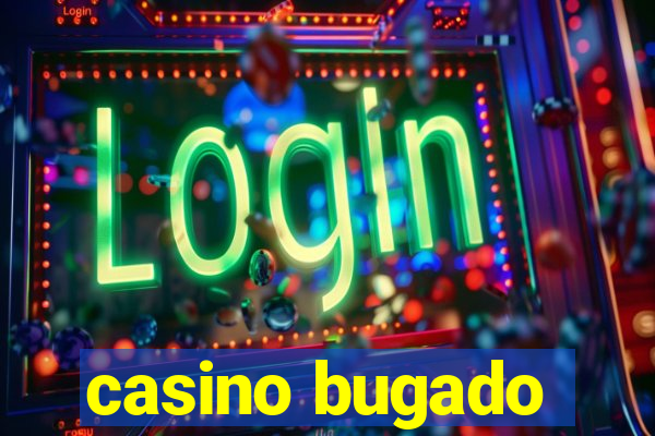 casino bugado