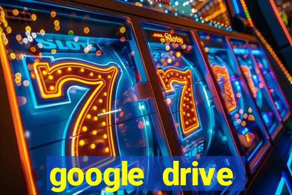 google drive windows 7