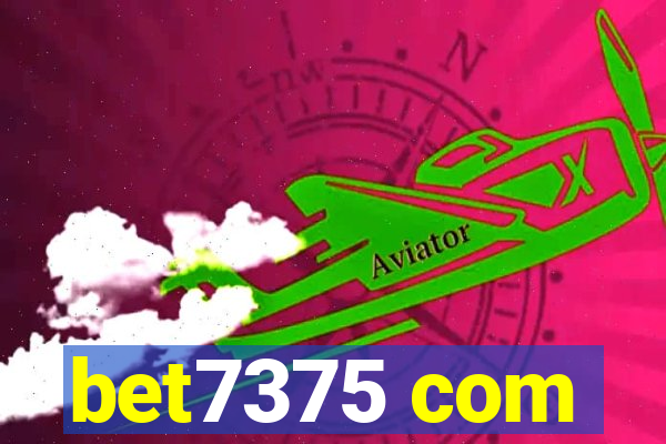 bet7375 com