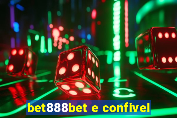 bet888bet e confivel