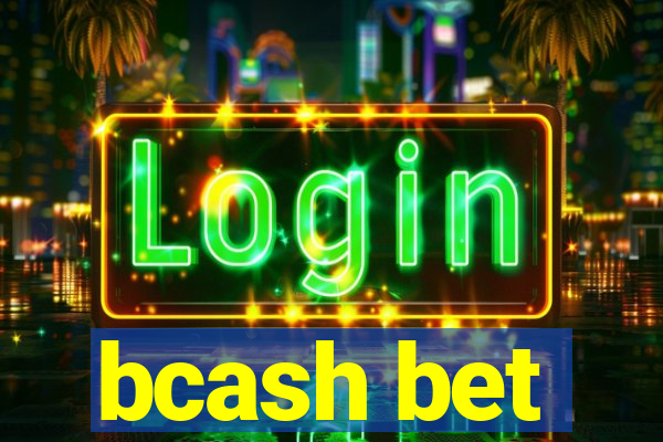 bcash bet