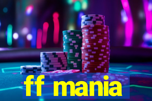 ff mania