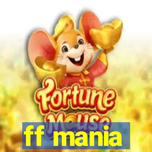 ff mania