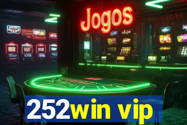 252win vip